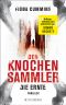 [Der Knochensammler 01] • Die Ernte